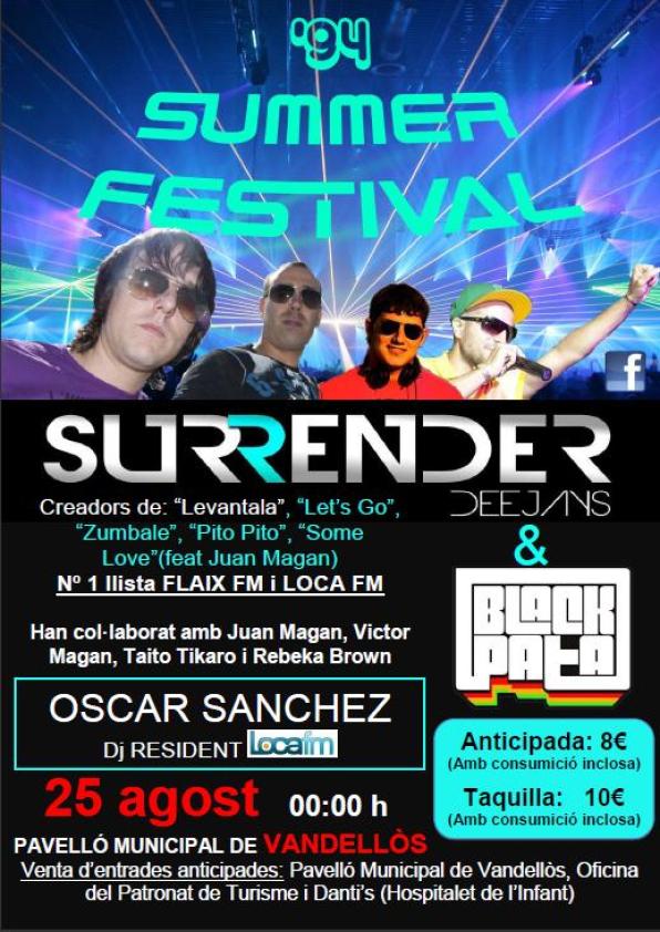 El dissabte 25 d'agost se celebrarà el &quot;94 SUMMER FESTIVAL&quot; a Vandellòs